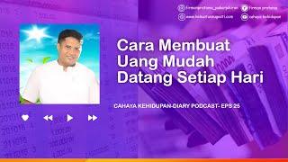 Cara membuat Uang Mudah datang Setiap Hari