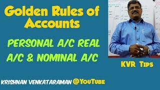 Golden Rules of Accounts | Personal Account | Real Account | Nominal Account |