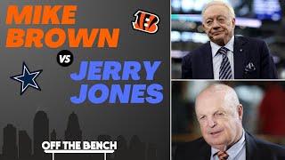 Mike Brown Has Been a Better Owner Than Jerry Jones! | Cincinnati Bengals vs Dallas Cowboys | NFL