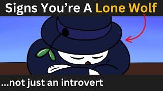 5 Signs You Have a Lone Wolf Personality, not Lonely
