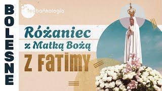 Różaniec Teobańkologia z Matką Bożą z Fatimy 13.09 Piątek