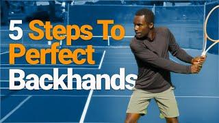 Learn The 5 Steps To The Perfect  Two-handed Backhand.