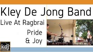 Kley De Jong Band - Pride & Joy | Live At Ragbrai