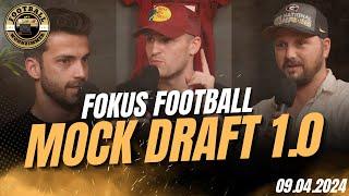 Fokus Football Mock Draft 1.0 - Football Wohnzimmer (09.04.2024)