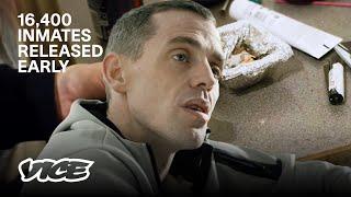 What Happens When 16,400 Inmates Are Released Early? (VICE Documentary)