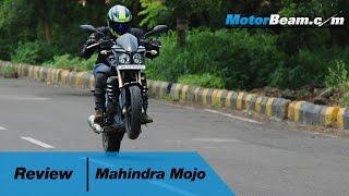 Mahindra Mojo Review (World Exclusive) | MotorBeam