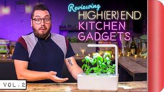 Reviewing High(er) End Kitchen Gadgets Vol. 2 | Sorted Food