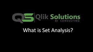 Qlik_017 : Set_Analysis_002 : What is Set Analysis? What are the components of a Set Expression?