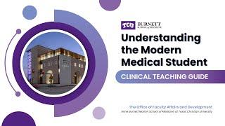 Understanding the Modern Medical Student