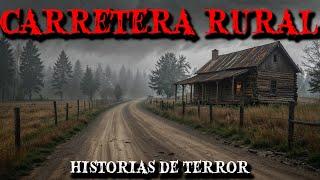 2 Horas de Relatos de Terror en Carreteras Rurales - Relatos de Horror