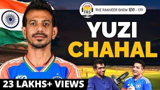 Yuzi Chahal Unfiltered - Indian Cricket, Love Life, RCB & More | The Ranveer Show हिंदी 179