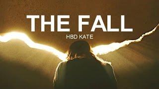 The Fall [w Jula Misiak | HBD Kate]