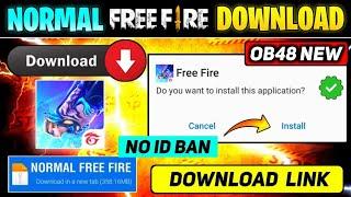 NORMAL FREE FIRE DOWNLOAD | HOW TO DOWNLOAD OB48 FREE FIRE | NORMAL FREE FIRE DOWNLOAD KAISE KAREN