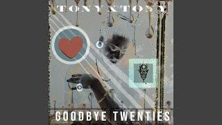 Goodbye Twenties