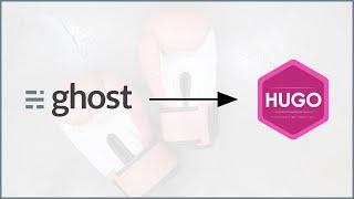 Why I Moved My Website From Ghost CMS to Hugo