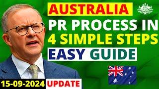 Australia PR Process in 4 Simple Steps: Easy Guide for 2024-25 | Australia Visa Update