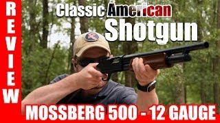 Mossberg 500 Review