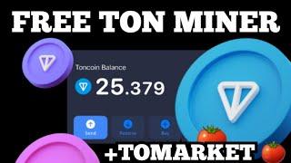 Free Ton Miner 2024 - Claim 4 Ton Coin To Your Wallet