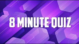 8 Minute Quiz, with Daniel Peake