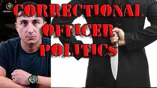 Scanless Correctional Officer POLITICS!