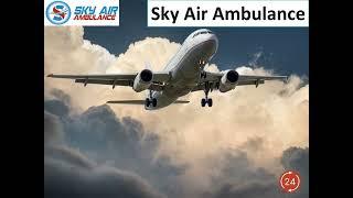 Hire Sky Air Ambulance for Rapidest Therapeutic Deportations