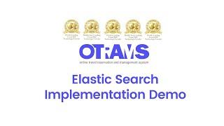 Elastic Search Implementation Demo | OTRAMS Software