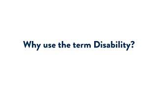 Why use the term disability?