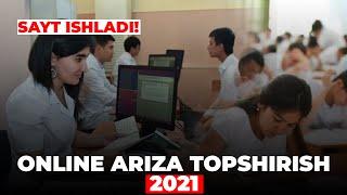 O'QISHGA TOPSHIRISH, ONLINE ARIZA TOPSHIRISH, 2021, HUJJAT TOPSHIRISH, DTM UZ 2021