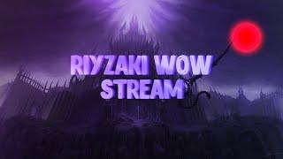 Riyzaki  wow 3.3.5а. фанимся на wow-armagedon