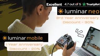 Luminar Neo 3rd Anniversary Deal – 30% OFF!  + Luminar Mobile 1st Year - Deal 20% OFF!