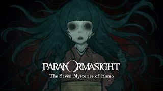 PARANORMASIGHT: The Seven Mysteries of Honjo | Announcement Teaser