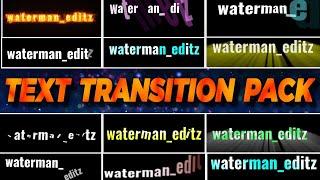 20 Text Transition pack / Text transition / Alight motion / xml /@watermaneditztutorialz