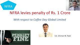 6 major lapses identified by NFRA for penalty Rs. 1 Cr on audit firm (Cafe Coffee Day Group Company)