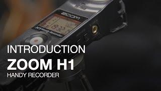 Zoom H1: Introduction