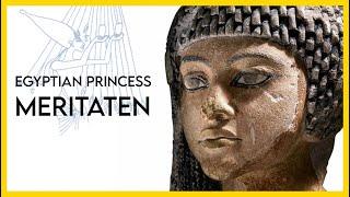 Egyptian Princess MERITATEN Life & Death: Nefertiti’s Daughter (BIOGRAPHY DOCUMENTARY CLIP)