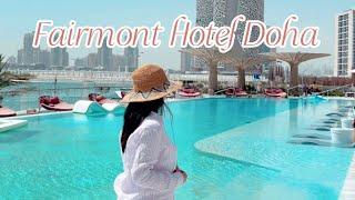 FAIRMONT HOTEL DOHA | LUXURY HOTEL IN DOHA | APRIL 2023