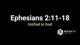 Ephesians 2:11-18 - Unified in God