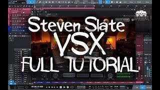 Steven Slate VSX Tutorial Review | VSX Walkthrough and Guide