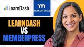 Learndash VS Memberpress (WHICH ONE IS BETTER)