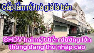 Nhà đất TP Thủ Đức!Cuối cùng thì cũng phải tất tay bán CHDV hai mặt tiền đường lớn đang thu nhập cao