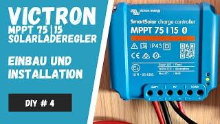 Einbau Victron MPPT Laderegler 75|15 + Anschluss Solartasche Wattstunde WS140SF + VE.SmartNetworking