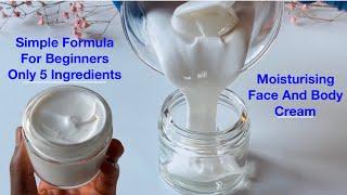 5 Basic Ingredients Face And Body Moisturising Cream / This Formula Is For Beginners