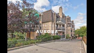 PH2 15390 Yonge St, Aurora
