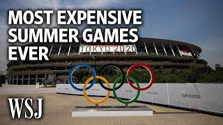 How the Tokyo Olympics Became the Most Expensive Summer Games Ever | WSJ