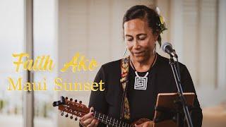 Faith Ako - Maui Sunset (HiSessions.com Acoustic Live!)