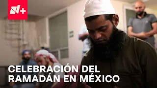 Ramadán en México 2023: Así mexicanos practican el Islam - Despierta