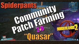 Borderlands 2 | Farming Spiderpants For The Quasar | Community Patch 2.0 Farming