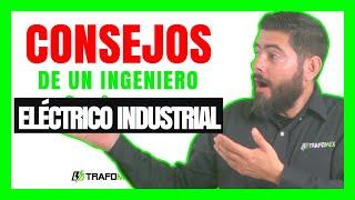 INGENIERO ELÉCTRICO LAS CLAVES PARA DOMINAR LA ELECTRICIDAD INDUSTRIAL