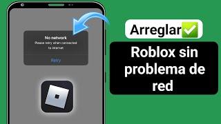 Cómo solucionar Roblox sin problema de red (2024)