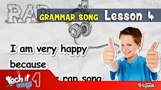 Tech it easy! 1 - Lesson 4 Grammar Song